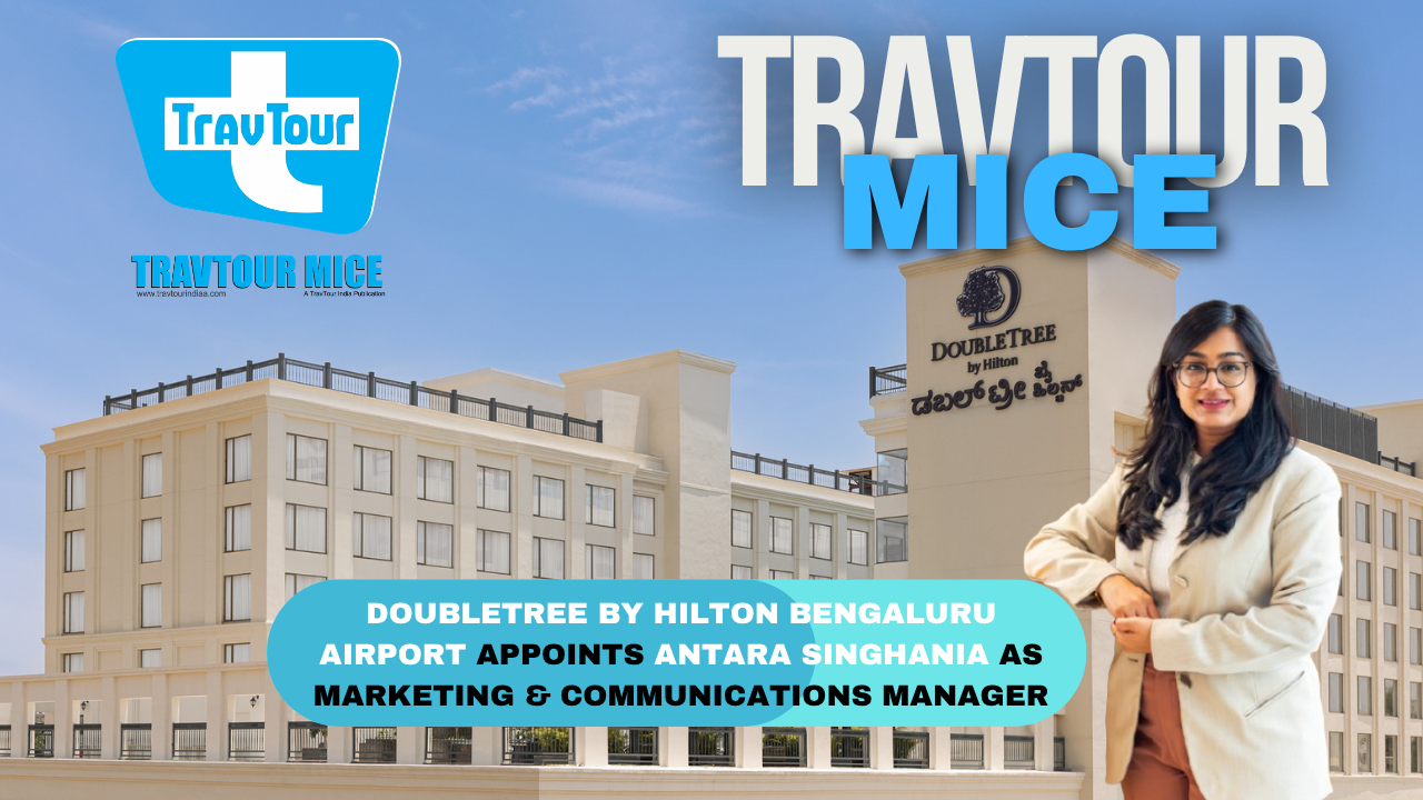 DoubleTree by Hilton Bengaluru Airport Appoints Antara Singhania as Marketing & Communications Manager